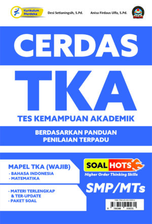 TES KEMAMPUAN AKADEMIK (TKA) Untuk SMP/MTS